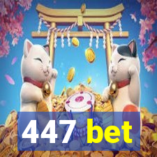 447 bet